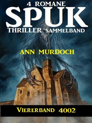 cover image of Spuk Thriller Viererband 4002--Sammelband 4 Romane